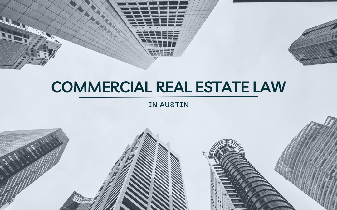 Austin Commercial Real Estate Law